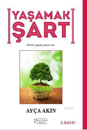 Yaşamak Şart - Kitapiks.com