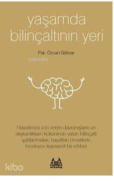 Yaşamda Bilinçaltının Yeri