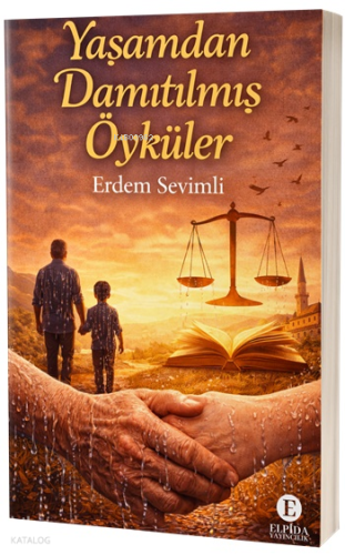 Yaşamdan Damıtılmış Öyküler