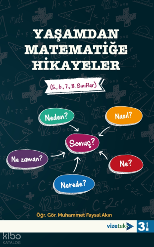 Yaşamdan Matematiğe Hikayeler (5., 6., 7., 8. Sınıflar)