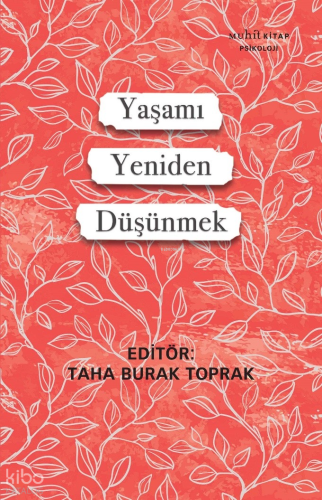 Yaşamı Yeniden Düşünmek