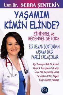 Yaşamım Kimin Elinde? - Kitapiks.com