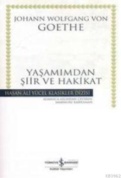 Yaşamımdan Şiir ve Hakikat (Ciltli) - Kitapiks.com