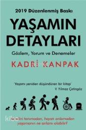 Yaşamın Detayları; Gözlem , Yorum ve Denemeler - Kitapiks.com