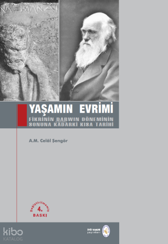 Yaşamın Evrimi Fikrinin Darwin Döneminin Sonuna Kadarki Kısa Tarihi