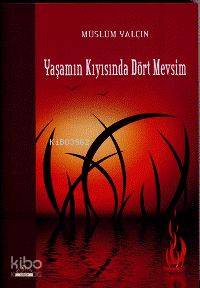 Yaşamın Kıyısında Dört Mevsim