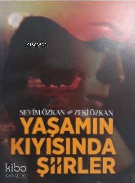 Yaşamın Kıyısında Şiirler