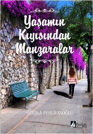 Yaşamın Kıyısından Manzaralar - Kitapiks.com
