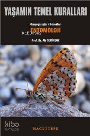 Yaşamın Temel Kuralları Cilt 2 Kısım 2; Omurgasızlar / Böcekler Entomo