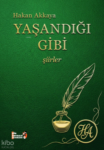 Yaşandığı Gibi