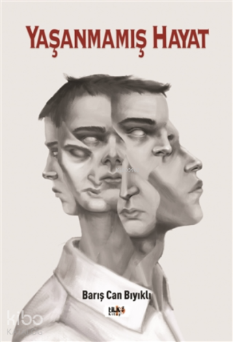 Yaşanmamış Hayat