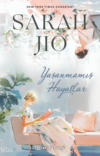 Yaşanmamış Hayatlar