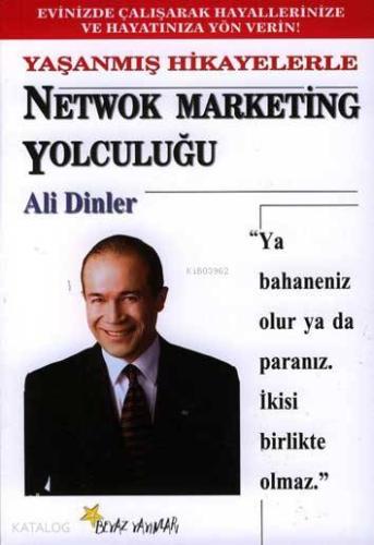 Yaşanmış Hikayelerle| Network Marketing Yolculuğu