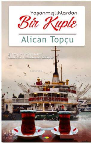 Yaşanmışlıklardan Bir Kuple