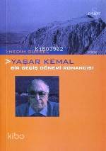 Yaşar Kemal Bir Geçiş Dönemi Romancısı