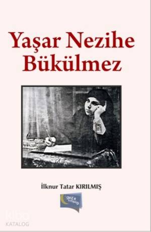 Yaşar Nezihe Bükülmez - Kitapiks.com