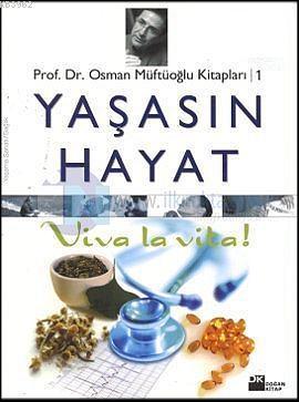 Yaşasın Hayat; Viva La Vita - Kitapiks.com