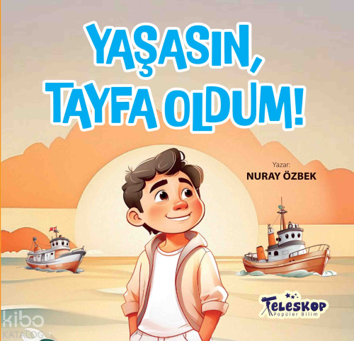 Yaşasın, Tayfa Oldum!