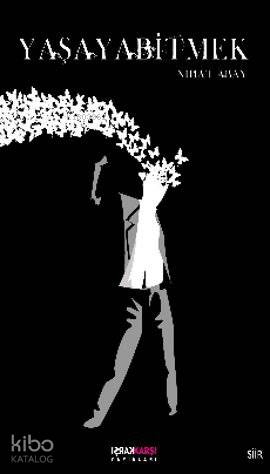 Yaşayabitmek