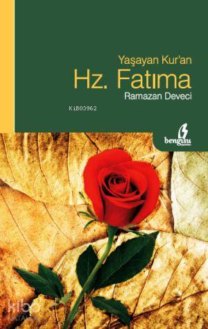Yaşayan Kur'an Hz. Fatıma