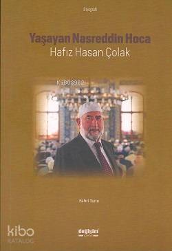 Yaşayan Nasreddin Hoca Hafız Hasan Çolak