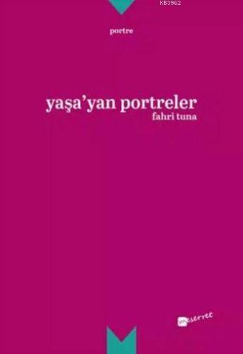 Yaşa'yan Portreler