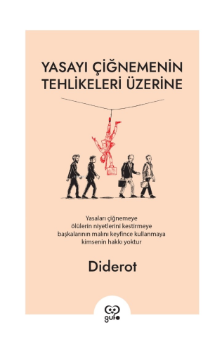 Yasayı Çiğnemenin Tehlikeleri Üzerine - Kitapiks.com