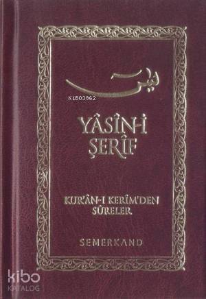 Yasin-i Şerif (Ciltli-Cep Boy); Kur'an-ı Kerim'den Sureler - Kitapiks.
