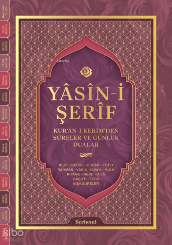 Yâsîn-i Şerîf - Kur’ân-ı Kerîm’den Sûreler ve Günlük Dualar (Orta Boy)