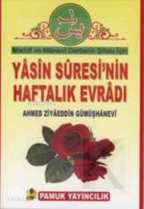 Yasin Suresinin Haftalık Evradı (Dua-089)