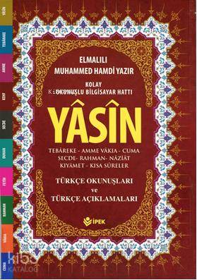 Yasin, Tebareke, Amme, Türkçe Okunuş ve Mealleri (Cep Boy, Fihristli, Renkli)