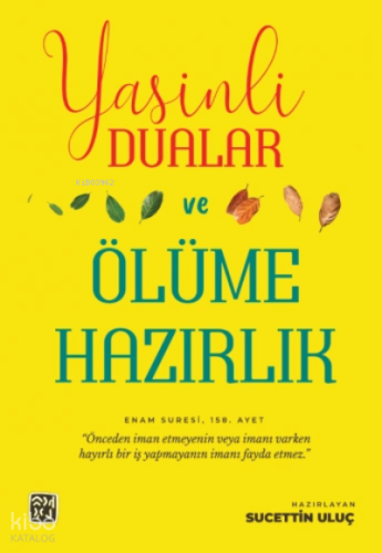 Yasinli Dualar ve Ölüme Hazırlık