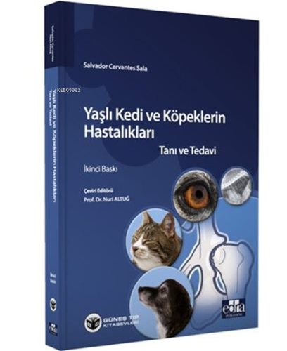 Yaşlı Kedi ve Köpeklerin Hastalıkları Tanı ve Tedavi - Kitapiks.com