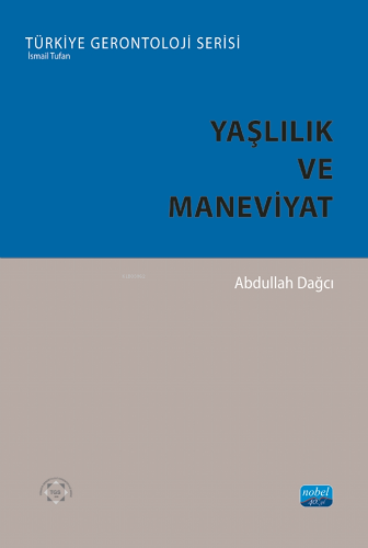 Yaşlılık ve Maneviyat - Kitapiks.com