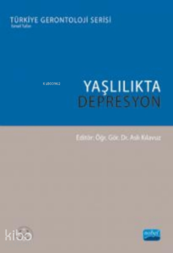 Yaşlılıkta Depresyon