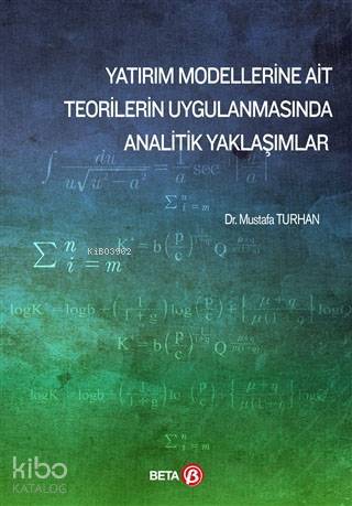 Yatırım Modellerine Ait Teorilerin Uygulanmasında Analitik Yaklaşımlar