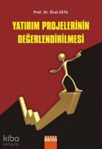 Yatırım Projelerinin Değerlendirilmesi