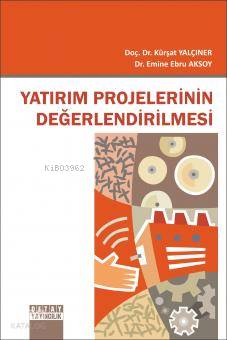 Yatırım Projelerinin Değerlendirirlmesi