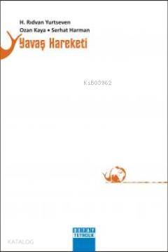 Yavaş Hareketi