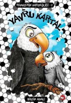 Yavru Kartal; Renklerin Kardeşliği 2