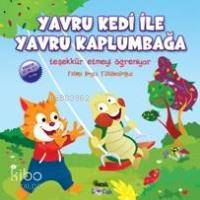Yavru Kedi İle Yavru Kaplumbağa