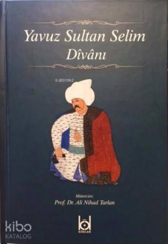 Yavuz Sultan Selim Divanı (Ciltli)