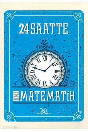Yayın Denizi Yayınları 24 Saatte Temel Matematik Soru Bankası Yayın De