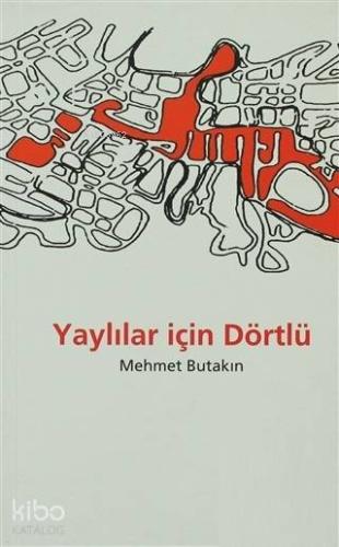 Yaylılar İçin Dörtlü - Kitapiks.com