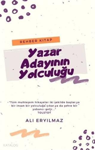 Yazar Adayının Yolculuğu