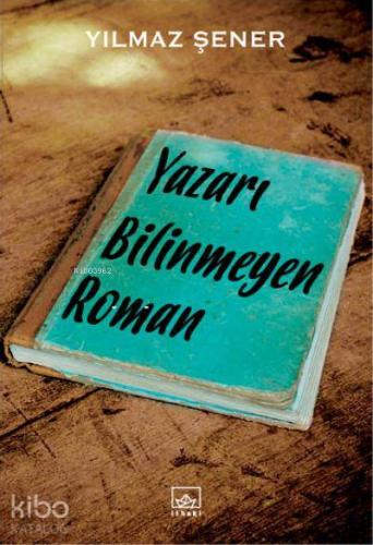 Yazarı Bilinmeyen Roman