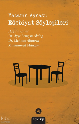 Yazarın Aynası: Edebiyat Söyleşileri