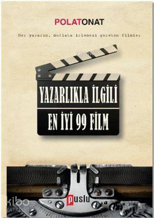 Yazarlıkla İlgili En İyi 99 Film