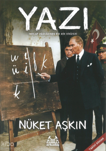 Yazı ;İnkılap Rüzgârında Bir Aşk Hikâyesi