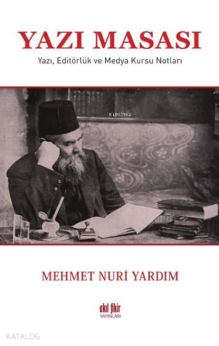 Yazı Masası Yazı, Editörlük ve Medya Kursu Notları